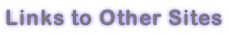 Links to Other Sites